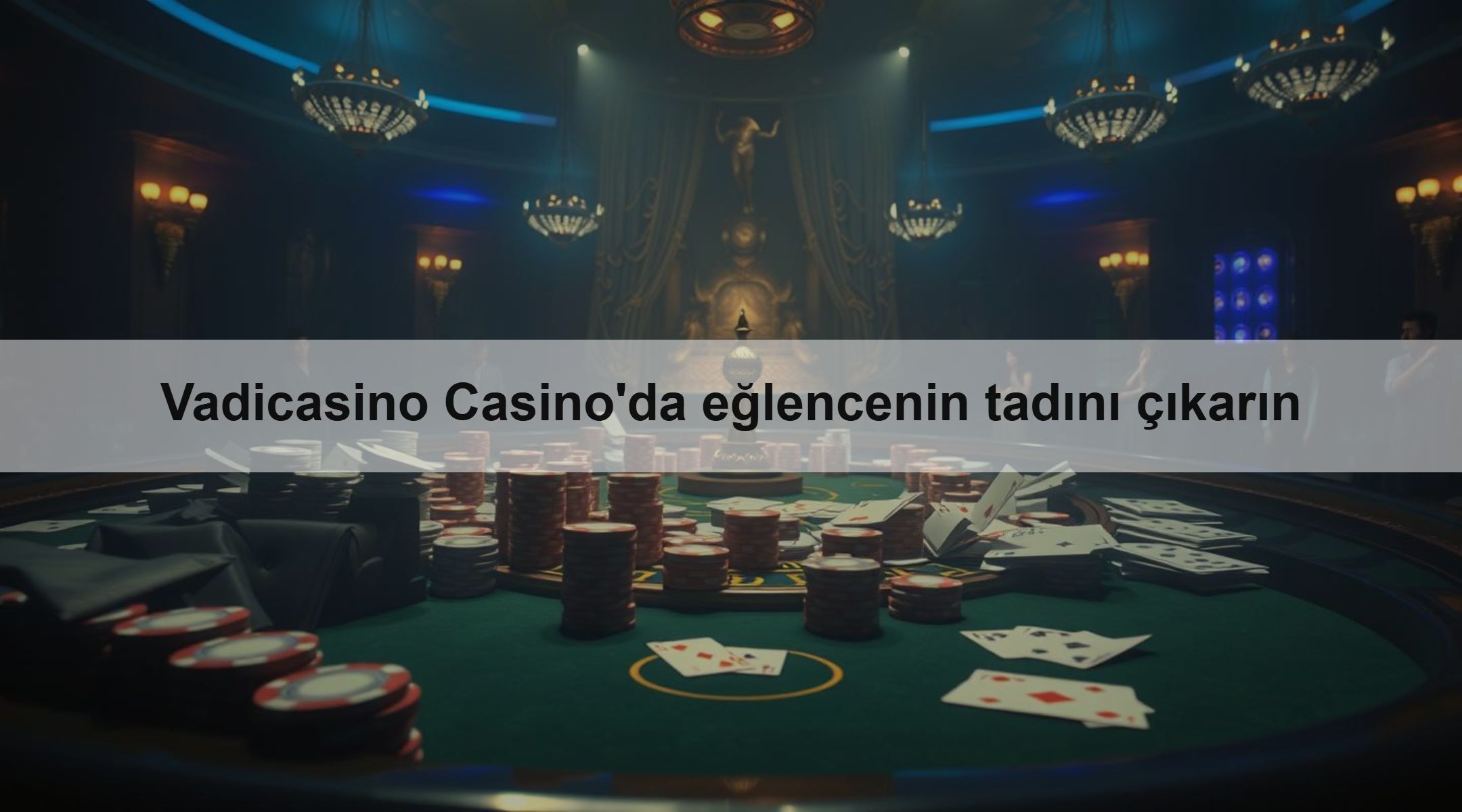 Vadicasino Casino'da eğlencenin tadını çıkarın 1 Vadicasino Casino'da eğlencenin tadını çıkarın